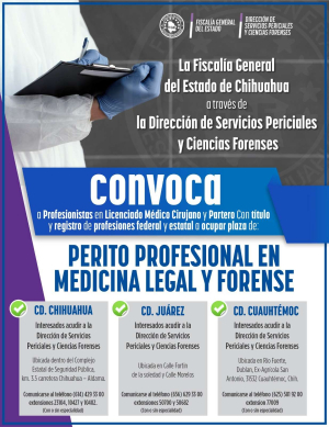 FGE anuncia vacantes para peritos profesionales en medicina legal y forense para Cuauht&eacute;moc
